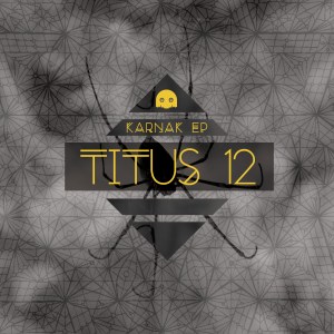 Titus 12 - Karnak EP